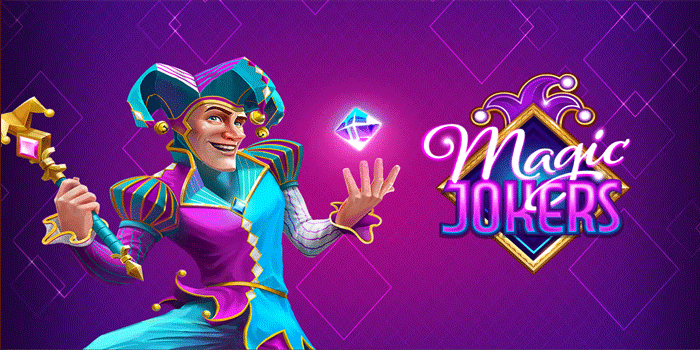 Cara Baca Pola Slot Magic Jokers Supaya Auto Jackpot